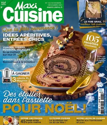 Maxi Cuisine N°153 – Novembre-Décembre 2021