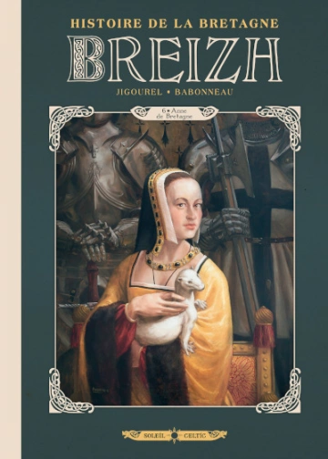 BREIZH - HISTOIRE DE LA BRETAGNE (JIGOUREL/BABONNEAU) T06
