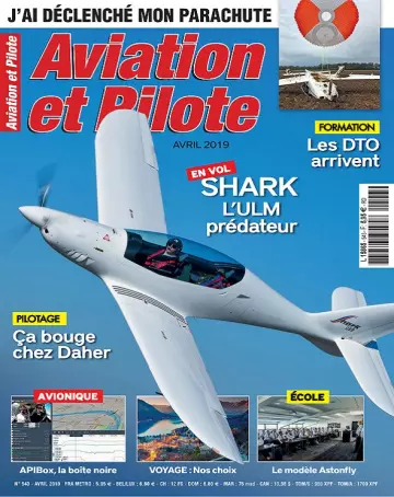 Aviation et Pilote N°543 – Avril 2019