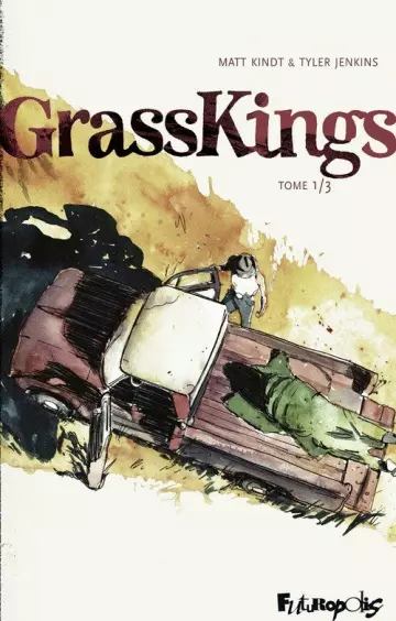 GrassKings - T01 Tome 1