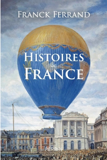 Histoires de France  Franck Ferrand