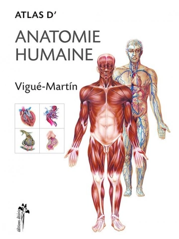 Atlas d'anatomie humaine - VIGUÉ-MARTÍN