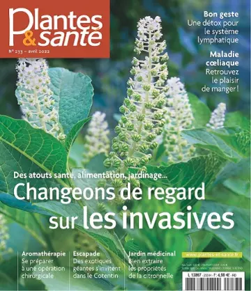 Plantes et Santé N°233 – Avril 2022