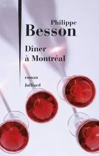 Philippe Besson - Dîner à Montréal