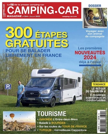 Camping-Car Magazine N°364 – Juillet 2023
