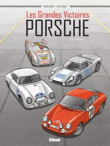 Les Grandes victoires Porsche - Tome 1 - 1952/1968