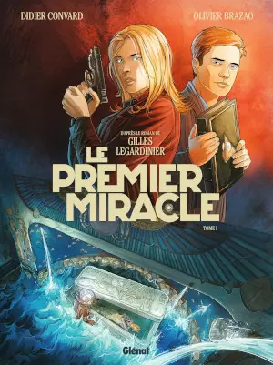 Le Premier Miracle - Tome I