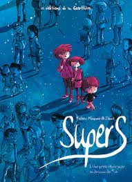 SuperS - Tomes 1