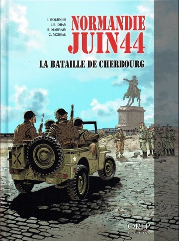 NORMANDIE JUIN 44  T7: La bataille de Cherbourg