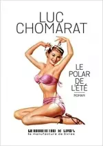 Le polar de l’été - Luc Chomarat