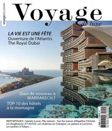 Voyage De Luxe N°94 – Février-Avril 2023