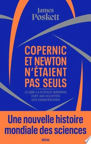 COPERNIC ET NEWTON N'ÉTAIENT PAS SEULS - JAMES POSKETT