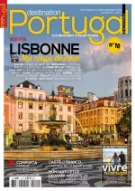 Destination Portugal N°10 – Septembre-Novembre 2018