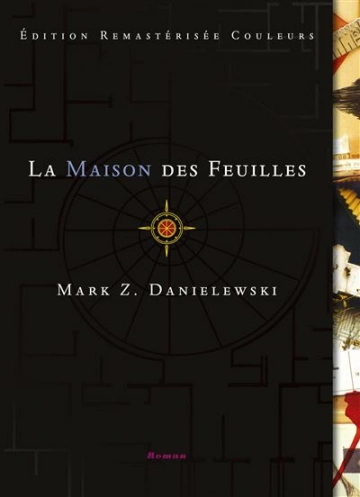 LA MAISON DES FEUILLES - MARK Z. DANIELEWSKI