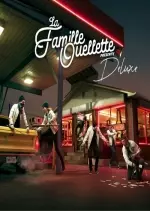 La Famille Ouellette - Deluxe