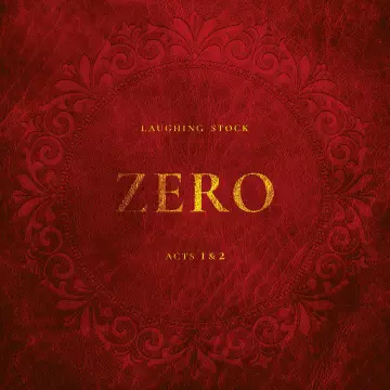 Laughing Stock - Zero Acts 1 & 2