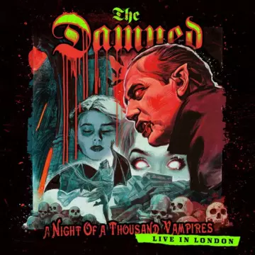 The Damned - A Night of a Thousand Vampires (Live)